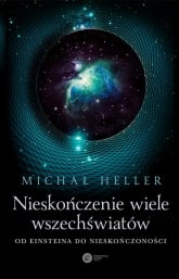 Nieskończenie wiele wszechświatów - Michał Heller | mała okładka