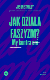 Jak działa faszyzm? wyd. 2 - Jason Stanley | mała okładka