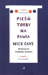 Pieśń torby na pawia wyd. 2022 - Nick Cave | mała okładka