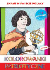 Znani w świecie Polacy kolorowanki patriotyczne - Anna Wiśnicka | mała okładka