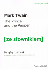 The Prince and the Pauper / Książę i żebrak z podręcznym słownikiem angielsko-polskim - Mark Twain | mała okładka