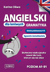 Angielski dla leniwych. Gramatyka. Szkoła podstawowa 4-8. Egzamin ósmoklasisty -  | mała okładka