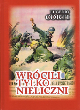 Wrócili tylko nieliczni. 28 dni na froncie rosyjskim zima 1942-1943 - Eugenio Corti | mała okładka