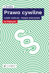 Prawo cywilne w pigułce. Część ogólna. Prawo rzeczowe + testy online wyd. 2024 -  | mała okładka