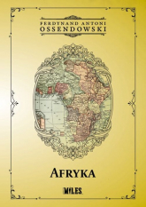 Afryka Kraje i ludzie - Antoni Ferdynand Ossendowski | mała okładka