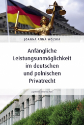 Anfängliche Leistungsunmöglichkeit im deutschen und polnischen Privatrecht -  | mała okładka