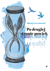 Po drugiej stronie powiek - Maciej Grzesiowski | mała okładka