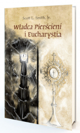 Władca Pierścieni i Eucharystia -  | mała okładka