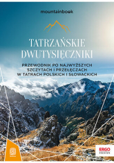 Tatrzańskie dwutysięczniki. Przewodnik po najwyższych szczytach i przełęczach w Tatrach polskich i słowackich. MountainBook wyd. 2 - Krzysztof Bzowski | mała okładka