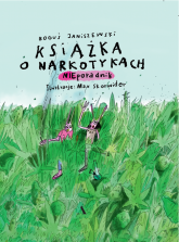 Książka o narkotykach - Boguś  Janiszewski | mała okładka