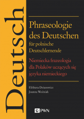 Phraseologie des Deutschen für polnische Deutschlernende. Niemiecka frazeologia dla Polaków uczących się języka niemieckiego -  | mała okładka