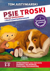 Psie troski edycja limitowana z ilustracjami konkursowymi - Tom Justyniarski | mała okładka