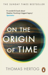 On the Origin of Time wer. angielska - Thomas Hertog | mała okładka