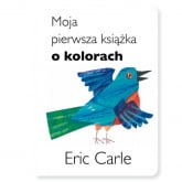 Moja pierwsza książka o kolorach - Eric Carle | mała okładka