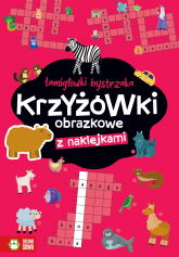 Krzyżówki obrazkowe. Łamigłówki bystrzaka - Zuzanna Osuchowska | mała okładka