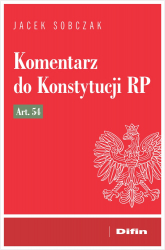 Komentarz do Konstytucji RP art. 54 - Jacek Sobczak | mała okładka