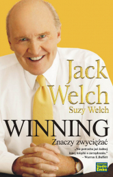 Winning znaczy zwyciężać - Jack Welch, Suzy Welch | mała okładka