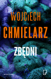 Zbędni - Wojciech Chmielarz | mała okładka