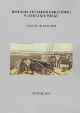 Historia artylerii okrętowej w XVIII i XIX wieku - Krzysztof Gerlach | mała okładka