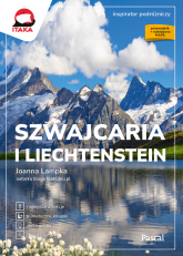 Szwajcaria i Liechtenstein. Inspirator podróżniczy wyd. 2024 - Joanna Lampka | mała okładka