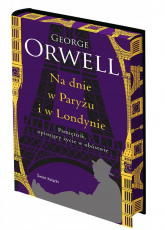 Na dnie w Paryżu i w Londynie (edycja kolekcjonerska) - George  Orwell | mała okładka