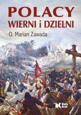 Polacy wierni i dzielni - Marian Zawada | mała okładka