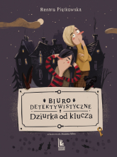 Biuro detektywistyczne Dziurka od klucza wyd. 2024 - Renata Piątkowska | mała okładka