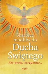 Skarbiec modlitw do Ducha Świętego wyd. 2024 - Szefer Sylwester | mała okładka