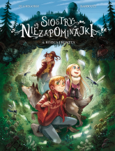 Kozica i kometa. Siostry Niezapominajki. Tom 4 - Alessandro Barbucci, Di Gregorio Giovanni | mała okładka