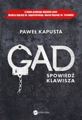 Gad. Spowiedź klawisza - Paweł Kapusta | mała okładka