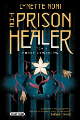 The Prison Healer. Próby żywiołów - Lynette Noni | mała okładka