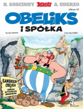 Asteriks Obeliks i spółka Tom 23 - Albert Uderzo, Jolanta Sztuczyńska | mała okładka