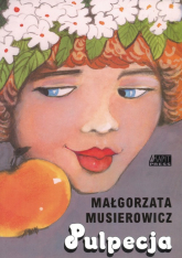 Pulpecja - Małgorzata Musierowicz | mała okładka