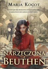 Narzeczona z Beuthen - Maria Kocot | mała okładka