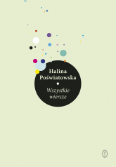 Wszystkie wiersze wyd. 2024 - Halina Poświatowska | mała okładka