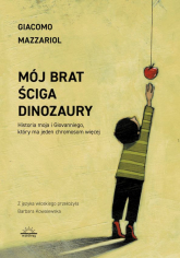 Mój brat ściga dinozaury -  | mała okładka