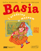 Basia i urodziny w muzeum. Basia - Zofia Stanecka | mała okładka