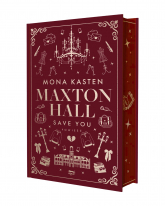 Save you. Maxton Hall. Tom 2 (ilustrowane brzegi) - Mona Kasten | mała okładka
