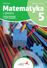 Matematyka z plusem ćwiczenia dla klasy 5 Ułamki dziesiętne i liczby całkowite wersja A część 3 szkoła podstawowa wyd. 2024 - Bolałek Z | mała okładka