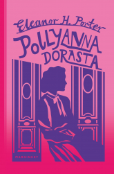 Pollyanna dorasta - Eleanor Porter | mała okładka