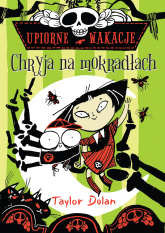 Chryja na mokradłach. Upiorne wakacje -  | mała okładka