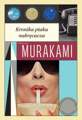 Kronika ptaka nakręcacza wyd. 2024 - Haruki Murakami | mała okładka