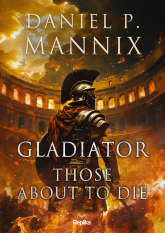 Gladiator. Those About to Die -  | mała okładka