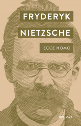 Ecce Homo - Fryderyk Nietzsche | mała okładka