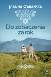 Do zobaczenia za rok Wielkie litery - Joanna Szarańska | mała okładka