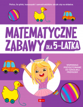 Matematyczne zabawy dla 5-latka - Opracowanie Zbiorowe | mała okładka