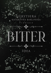 Bitter. Idea - P.S. Herytiera Pizgacz | mała okładka