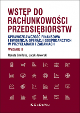 Wstęp do rachunkowości przedsiębiorstw. Sprawozdawczość finansowa i ewidencja operacji gospodarczych - Gmińska Renata | mała okładka