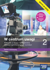 Nowa wiedza o społeczeństwie W centrum uwagi podręcznik 2 liceum i technikum zakres rozszerzony EDYCJA 2024 - Drelich Sławomir, Martinek Ewa | mała okładka