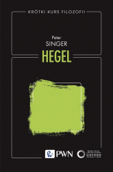 Krótki kurs filozofii. Hegel - Peter Singer | mała okładka